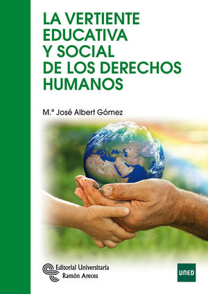 LA VERTIENTE EDUCATIVA Y SOCIAL DE LOS DERECHOS HUMANOS