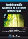 ADMINISTRACION AVANZADA DE SISTEMAS INFORMATICOS