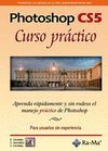 PHOTOSHOP CS5. CURSO Y PRACTICO