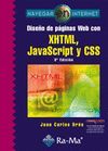 DISEÑO DE PAGINAS WEB CON XHTML, JAVASCRIPT Y CSS. 3ª EDICION.