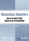 MATEMÁTICA FINANCIERA PARA EL NUEVO PLAN GENERAL DE CONTABILIDAD. 2ª EDICIÓN