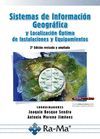 SISTEMAS DE INFORMACIÓN GEOGRÁFICA Y LOCALIZACIÓN ÓPTIMA DE INSTALACIONES Y EQUI