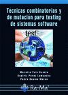 TÉCNICAS COMBINATORIAS Y DE MUTACIÓN PARA TESTING DE SISTEMAS SOFTWARE