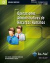 OPERACIONES ADMINISTRATIVAS DE RECURSOS HUMANOS. CFGM.