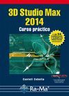 3D STUDIO MAX 2014. CURSO PRÁCTICO