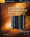 ADMINISTRACIÓN DE SISTEMAS GESTORES DE BASES DE DATOS. 2ª EDICIÓN (GRADO SUPERIO