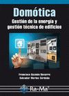 DOMÓTICA. GESTIÓN DE LA ENERGÍA Y GSTIÓN TÉCNICA DE EDIFICIOS