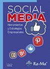 SOCIAL MEDIA. HERRAMIENTAS Y ESTRATEGIAS EMPRESARIALES