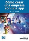 CÓMO CREAR UNA EMPRESA CON UNA APP. 2ª ED.