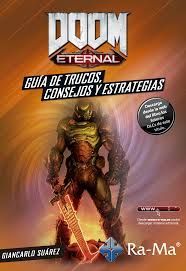 DOOM ETERNAL GUIA DE TRUCOS CONSEJOS Y ESTRATEGIAS