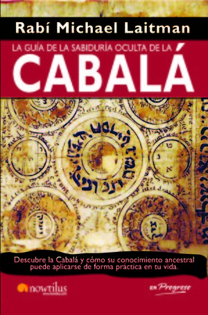 LA GUÍA DE LA SABIDURÍA OCULTA DE LA CABALÁ