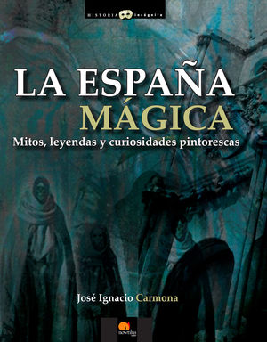 LA ESPAÑA MÁGICA