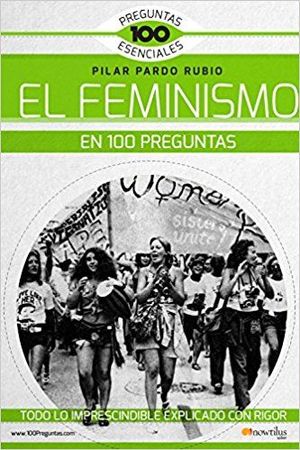 EL FEMINISMO EN 100 PREGUNTAS