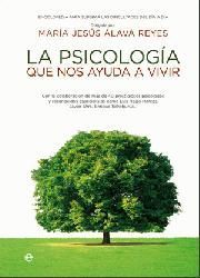 LA PSICOLOGÍA QUE NOS AYUDA A VIVIR