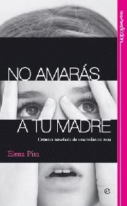 NO AMARÁS A TU MADRE