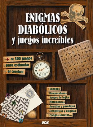 ENIGMAS DIABÓLICOS Y JUEGOS INCREÍBLES