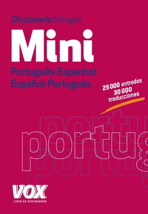 VOX DICCIONARIO MINI PORTUGUES- ESPANHOL / ESPAÑOL-PORTUGUES