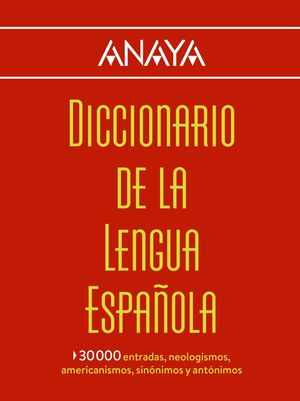 DICCIONARIO ANAYA DE LA LENGUA