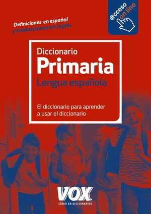 VOX DICCIONARIO PRIMARIA LENGUA ESPAÑOLA