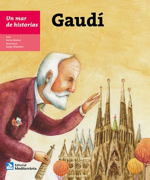 UN MAR DE HISTORIAS: GAUDÍ