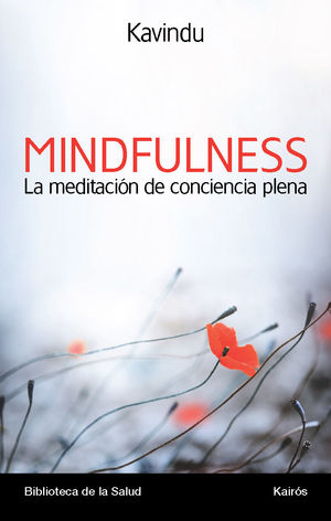 MINDFULNESS LA MEDITACIÓN DE CONCIENCIA PLENA