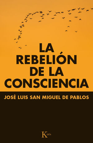 LA REBELIÓN DE LA CONSCIENCIA