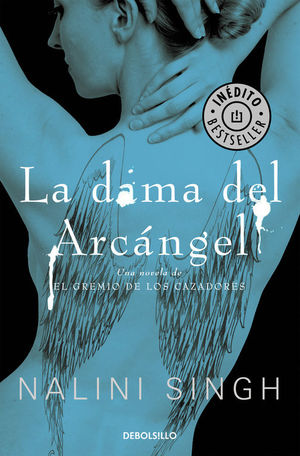 LA DAMA DEL ARCÁNGEL (EL GREMIO DE LOS CAZADORES 3)