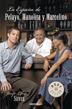 LA ESPAÑA DE PELAYO, MANOLITA Y MARCELINO