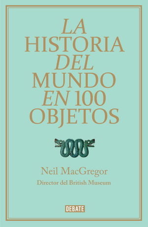 LA HISTORIA DEL MUNDO EN 100 OBJETOS