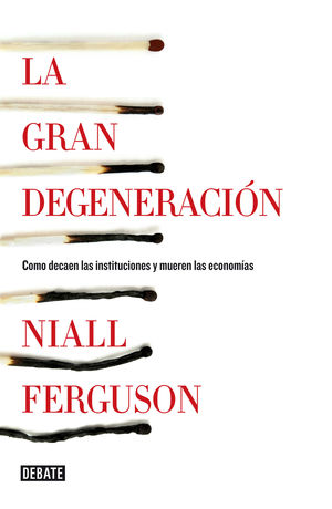 GRAN DEGENERACION, LA 