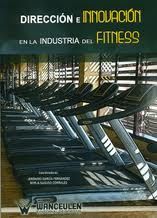 DIRECCIÓN E INNOVACIÓN EN LA INDUSTRIA DEL FITNESS