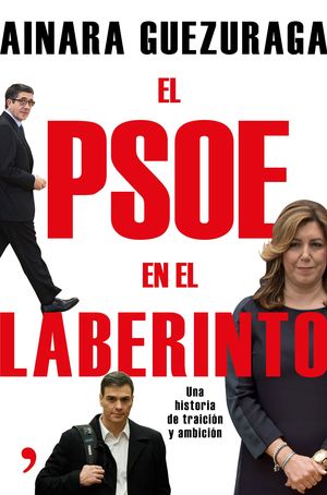 EL PSOE EN EL LABERINTO