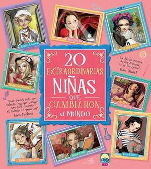 20 EXTRAORDINARIAS NIÑAS CAMBIARON MUNDO