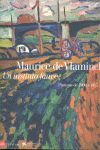 MAURICE DE VLAMINCK. PINTURA 1900 A 1915