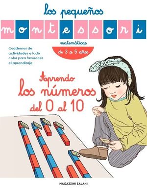 PEQUEÑOS MONTESSORI,LOS - APRENDO LOS NUMEROS DEL 0 AL 10