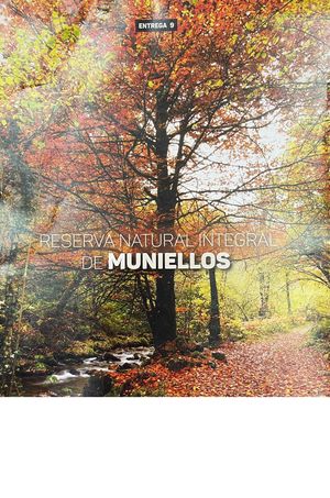 RESERVA NATURAL INTEGRAL DE MUNIELLOS. ENTREGA 9