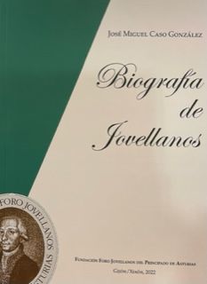BIOGRAFÍA DE JOVELLANOS (ASTURIANO)
