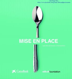 MISE EN PLACE. GUÍA PARA GESTIONAR TU RESTAURANTE