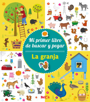 LA GRANJA - MI PRIMER LIBRO DE BUSCAR Y PEGAR