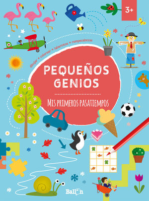 PEQUEÑOS GENIOS - MIS PRIMEROS PASATIEMPOS +3