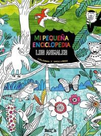 LOS ANIMALES MI PEQUEÑA ENCICLOPEDIA