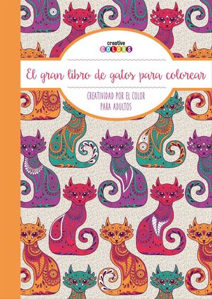 EL GRAN LIBRO DE LOS GATOS PARA COLOREAR