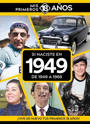 SI NACISTE EN 1949 : DE 1940  A 1966
