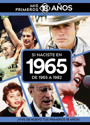 SI NACISTE EN 1965 : DE 1965 A 1982