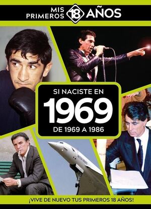 SI NACISTE EN :1969 DE 1969 A 1986