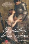 CABALLERO DE LAS SOMBRAS, EL