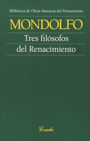 TRES FILOSOFOS DEL RENACIMIENTO