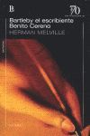 BARTLEBY EL ESCRIBIENTE BENITO CERENO