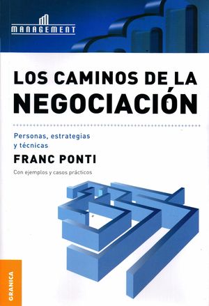 CAMINOS DE LA NEGOCIACIÓN, LOS