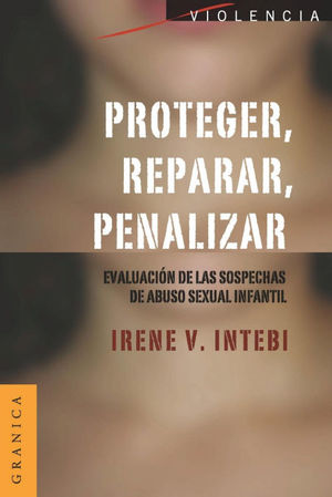 PROTEGER, REPARAR, PENALIZAR